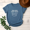 Your Speed Doesn't Matter Forward Is Forward Tee - Design & Print Hub