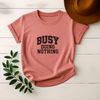 Busy Doing Nothing Tee - Design & Print Hub