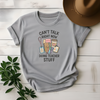 Can't Talk Right Now I'm Doing Teacher Stuff Tee