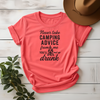 Never Take Camping Advice From Me You'll End Up Drunk Tee - Design & Print Hub