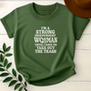 I'm A Strong Independent Woman Until I Have To Take Out The Trash Tee - Design & Print Hub