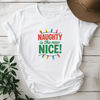 Naughty Is The New Nice Tee