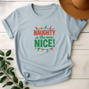 Naughty Is The New Nice Tee
