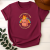 Everything's Fine Just A Little Toasty Tees - Design & Print Hub