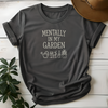 Mentally In My Garden Tees - Design & Print Hub