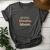 Grow Breathe Bloom Tees - Design & Print Hub