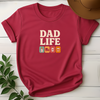 Dad Life Tees - Design & Print Hub