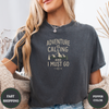 Adventure Is Calling And I Must Go Tees - Design & Print Hub