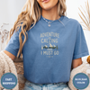 Adventure Is Calling And I Must Go Tees - Design & Print Hub