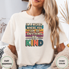 In A World Where You Can Be Anything. Be Kind Tees - Design & Print Hub