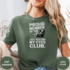 Proud Member Of The Just Resting My Eyes Club. Tees - Design & Print Hub