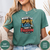 Where The Spirit Of The Lord Is There Is Freedom Tees - Design & Print Hub