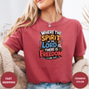 Where The Spirit Of The Lord Is There Is Freedom Tees - Design & Print Hub