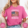 It Doesn't Need To Be Rewriten We The People It Needs to Be Reread Tees - Design & Print Hub