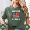 It Doesn't Need To Be Rewriten We The People It Needs to Be Reread Tees - Design & Print Hub