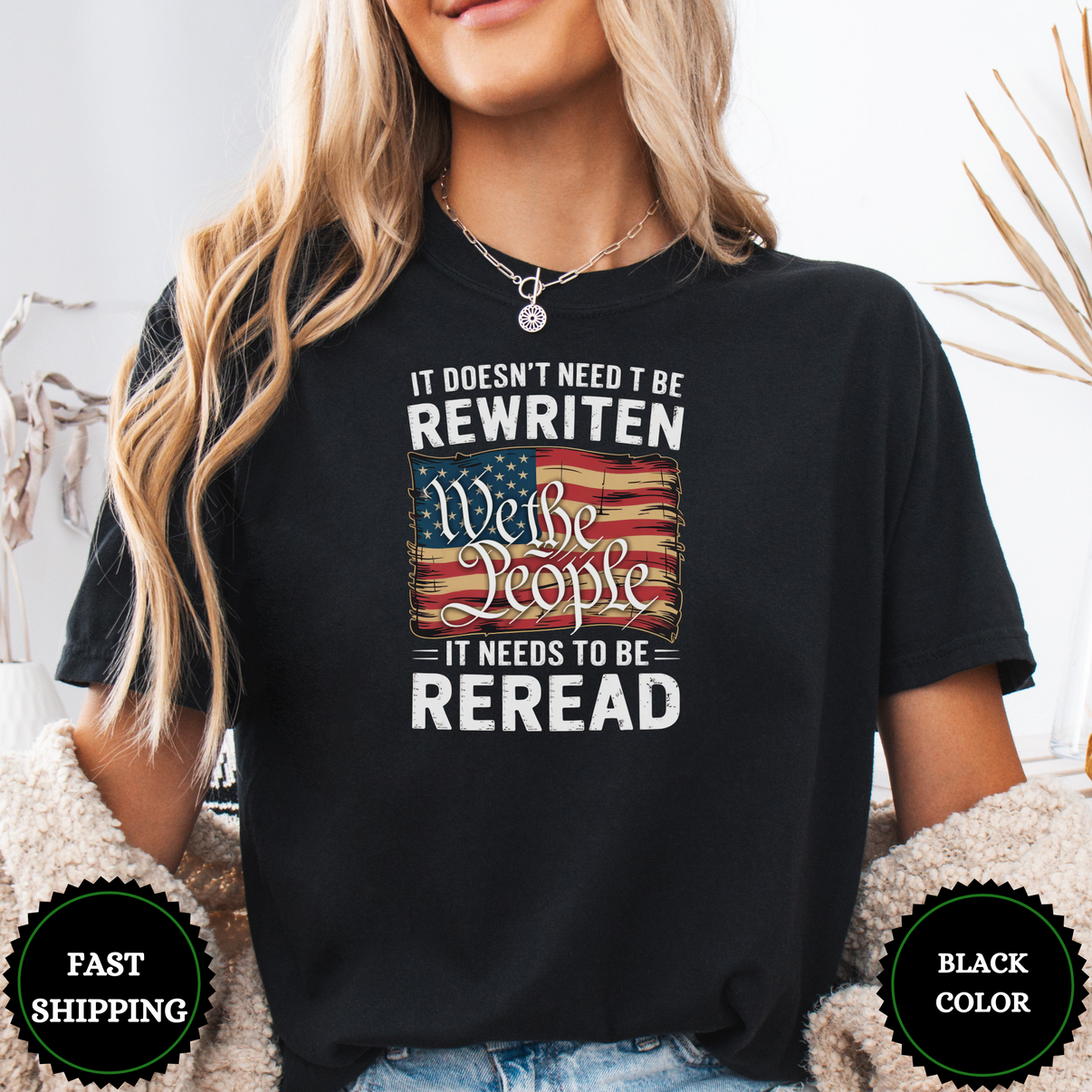 It Doesn't Need To Be Rewriten We The People It Needs to Be Reread Tees - Design & Print Hub