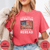 It Doesn't Need To Be Rewriten We The People It Needs to Be Reread Tees - Design & Print Hub
