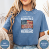 It Doesn't Need To Be Rewriten We The People It Needs to Be Reread Tees - Design & Print Hub