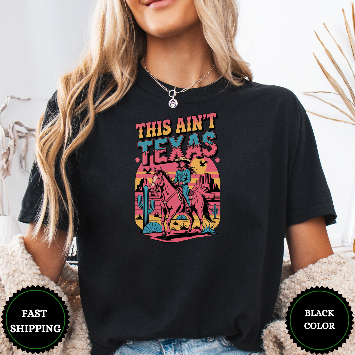 This Ain’t Texas Tee – Retro Cowgirl Desert Shirt - Design & Print Hub