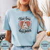 True Love Has Paws Tees - Design & Print Hub