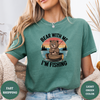 Bear With Me I' M Fishing Tees - Design & Print Hub