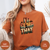 I’d Climb That Tees