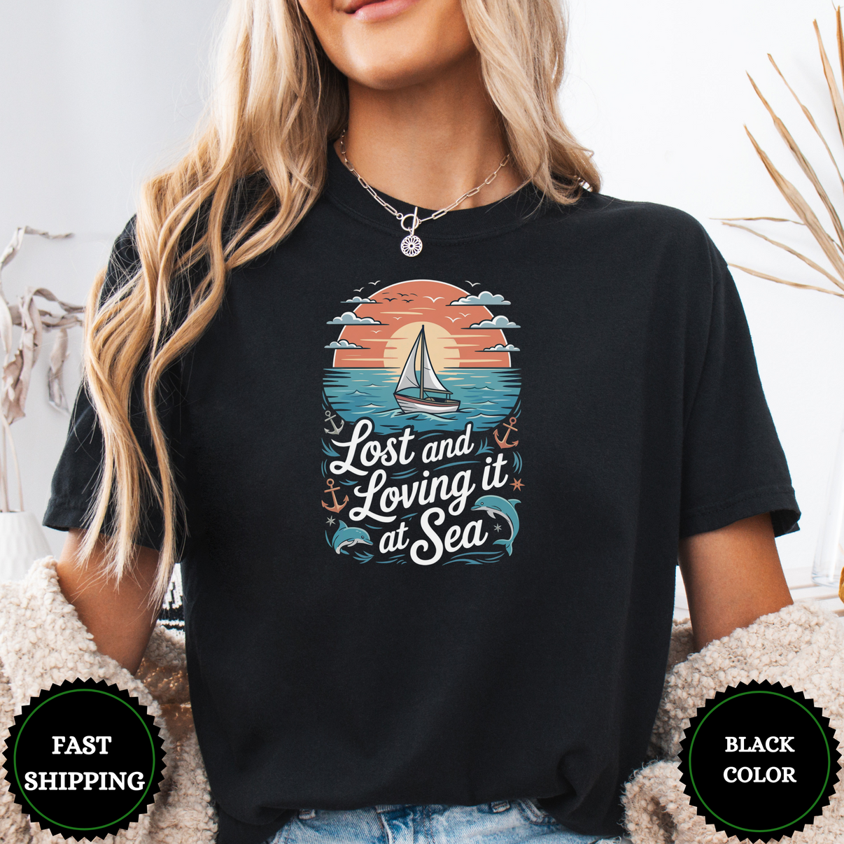 Lost And Loving It At Sea Tees