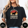 I Work Hard So My Labrador Can Have A Better Life Tees