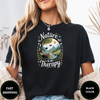 Nature is My Therapy Tees