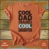 Cool Dad Raise Cool Daughter Tee - Design & Print Hub