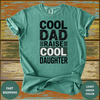 Cool Dad Raise Cool Daughter Tee - Design & Print Hub