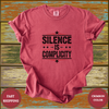 Silence Is Complicity Shirt - Design & Print Hub