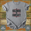 Silence Is Complicity Shirt - Design & Print Hub