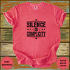 Silence Is Complicity Shirt - Design & Print Hub