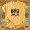 Silence Is Complicity Shirt - Design & Print Hub