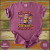 Running on Caffeine & Curriculum Teacher Shirt