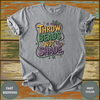 Throw Beads Not Shade Shirt - Design & Print Hub