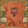 Liberty Over Royalty Shirt - Design & Print Hub