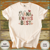 Nana Knows Best Shirt - Design & Print Hub