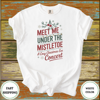 Meet Me Under the Mistletoe T-Shirt - Design & Print Hub