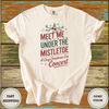 Meet Me Under the Mistletoe T-Shirt - Design & Print Hub