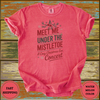 Meet Me Under the Mistletoe T-Shirt - Design & Print Hub
