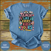 Teach Like Every Kid Is Yours Shirt - Design & Print Hub
