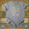 Tiny Wins Giant Impact Teacher Shirt - Design & Print Hub