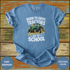 Funny Tractor School Shirt for Farm Kids - Design & Print Hub