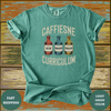 Caffeine Compassion Curriculum Teacher Shirt - Design & Print Hub