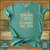 Teacher Tired Student Inspired Shirt – Funny Teacher Life Tee - Design & Print Hub