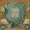 Teacher Tired Student Inspired Shirt – Funny Teacher Life Tee - Design & Print Hub
