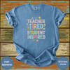Teacher Tired Student Inspired Shirt – Funny Teacher Life Tee - Design & Print Hub