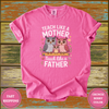 Teach Like a Mother Father Owl Teacher Shirt – Cute Family Educator Tee - Design & Print Hub